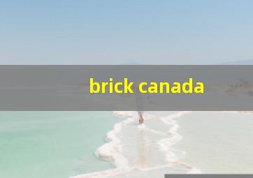 brick canada